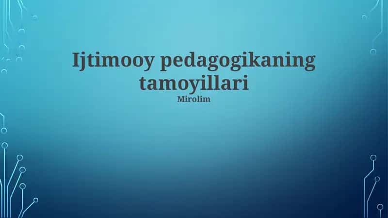 Ijtimooy pedagogikaning tamoyillari