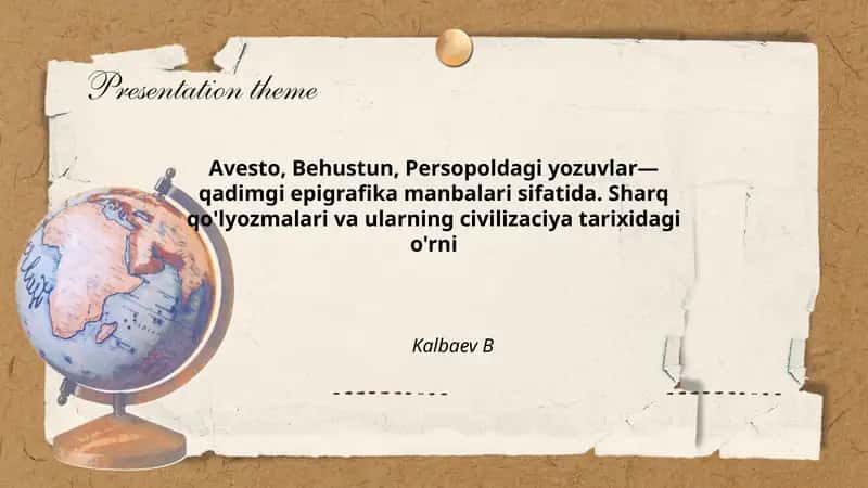 Avesto, Behustun, Persopoldagi yozuvlar