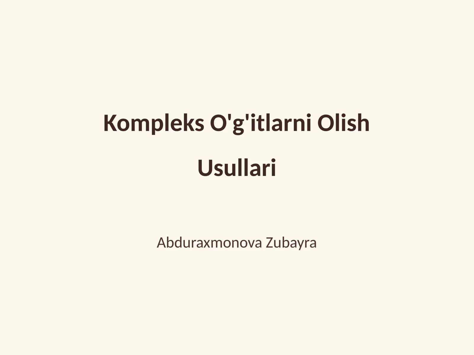 Kompleks O'g'itlarni Olish Usullari