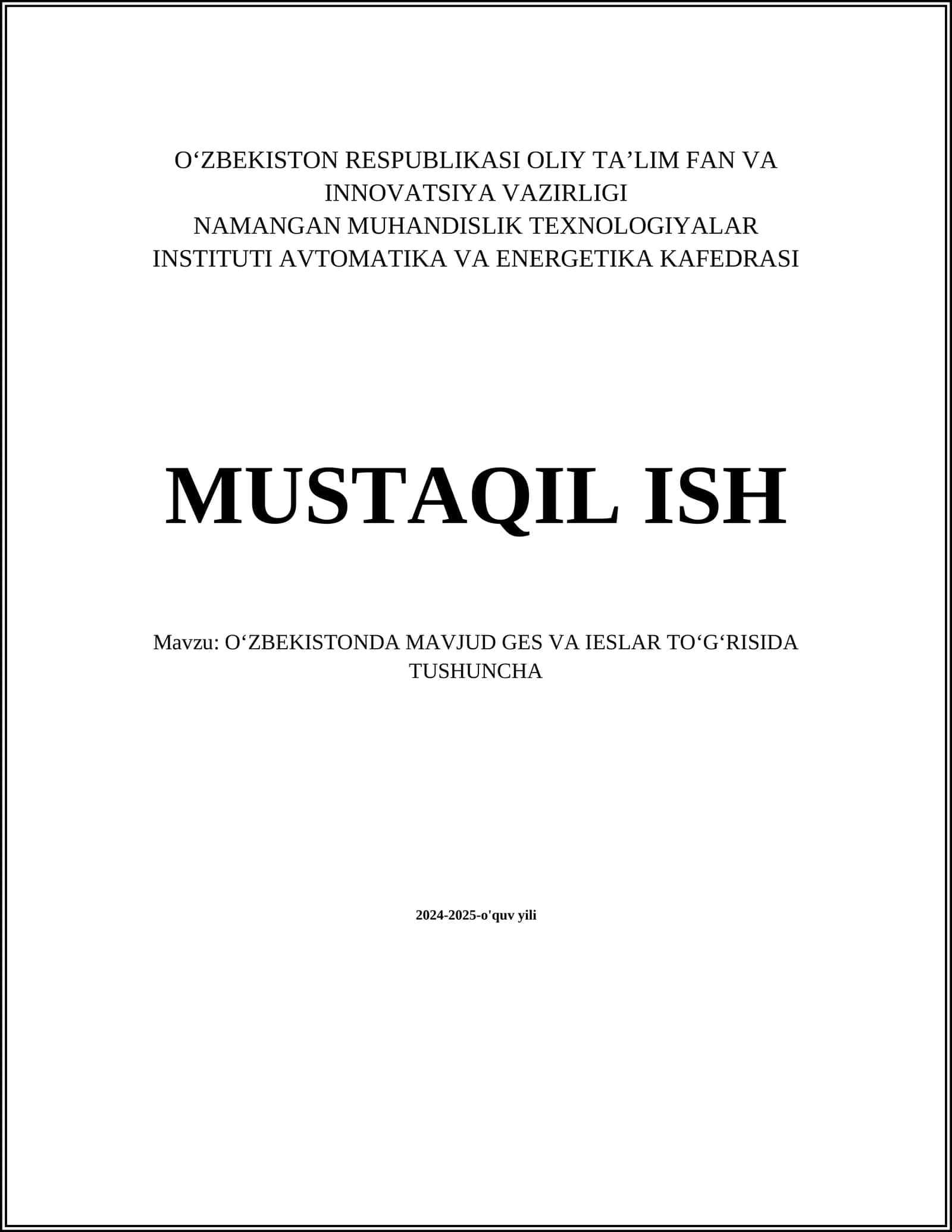 O‘ZBEKISTONDA MAVJUD GES VA IESLAR TOʻGʻRISIDA TUSHUNCHA