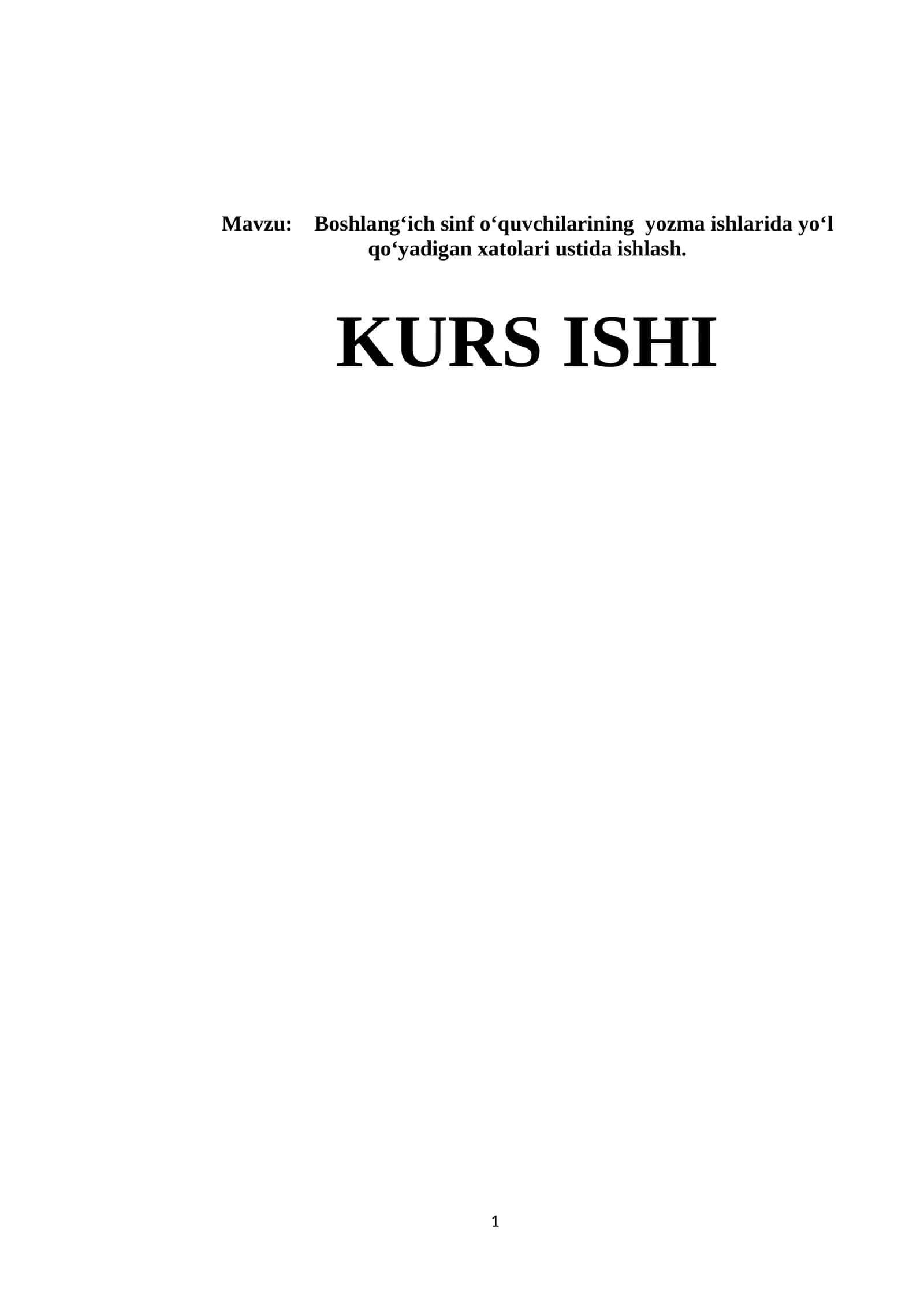 Boshlang‘ich sinf o‘quvchilarining  yozma ishlarida yo‘l qo‘yadigan xatolari ustida ishlash.