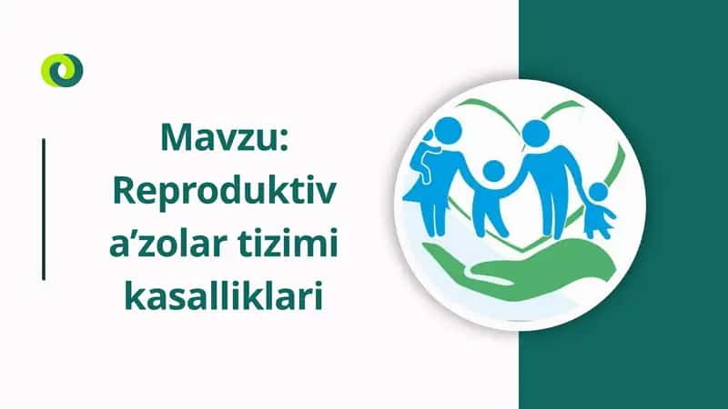 Reprotuktiv a'zolar tizimi kasaliklari