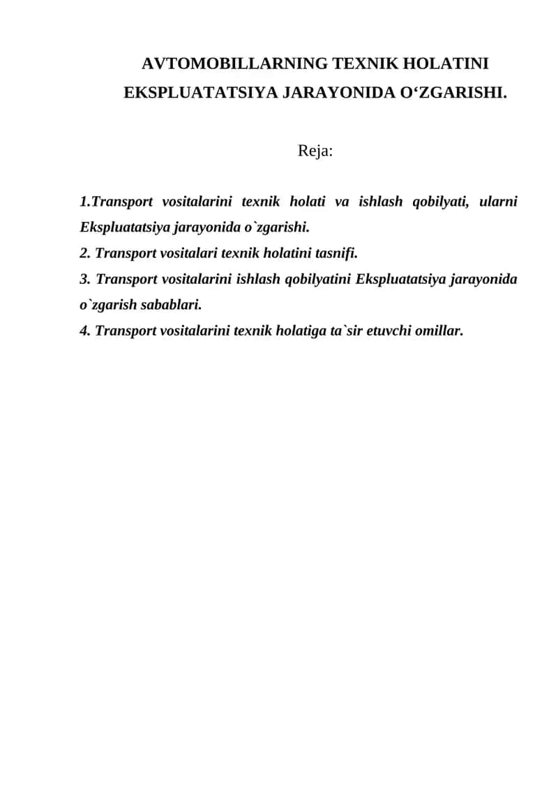 AVTOMOBILLARNING TEXNIK HOLATINI EKSPLUATATSIYA JARAYONIDA O‘ZGARISHI