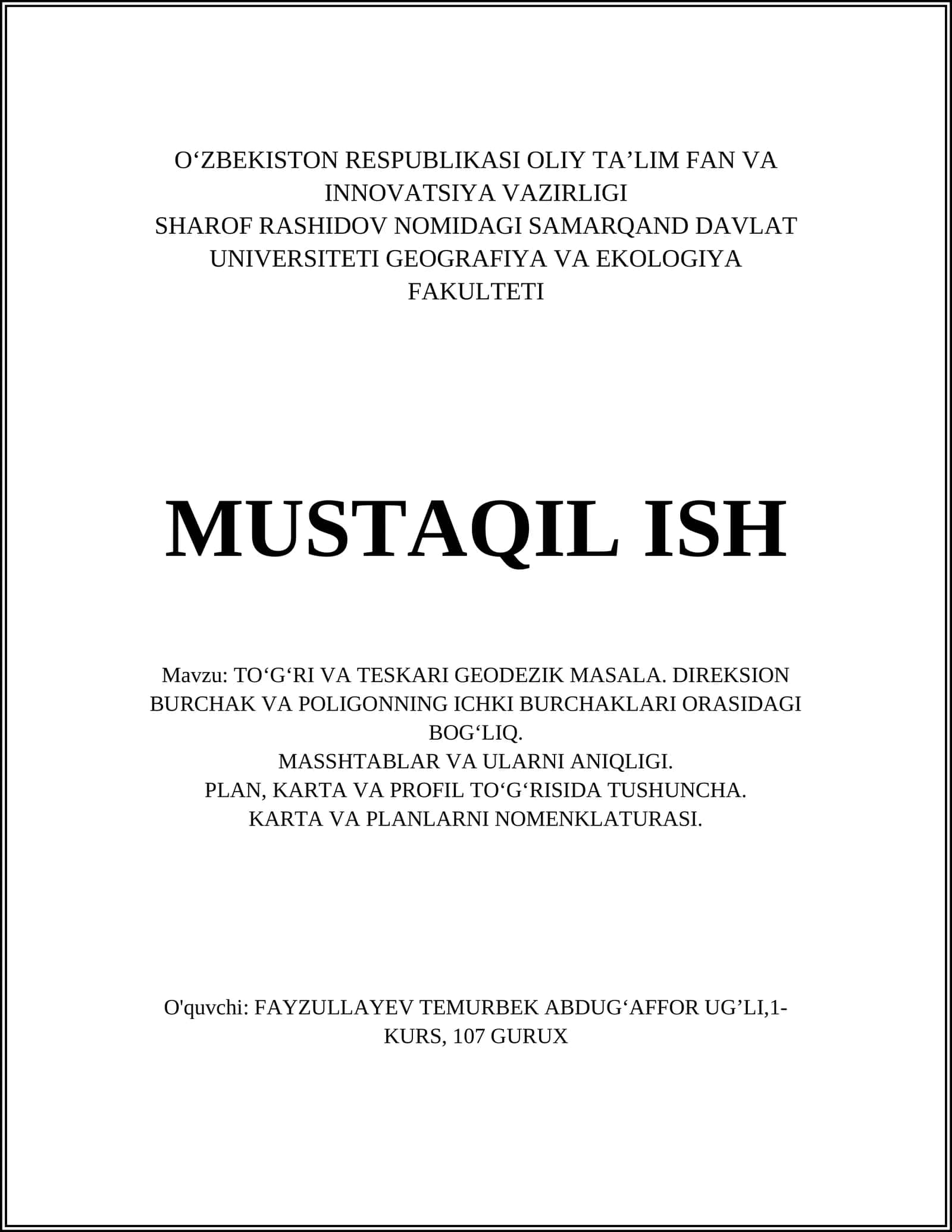 TO‘G‘RI VA TESKARI GEODEZIK MASALA. DIREKSION BURCHAK VA POLIGONNING ICHKI BURCHAKLARI ORASIDAGI BOG‘LIQ