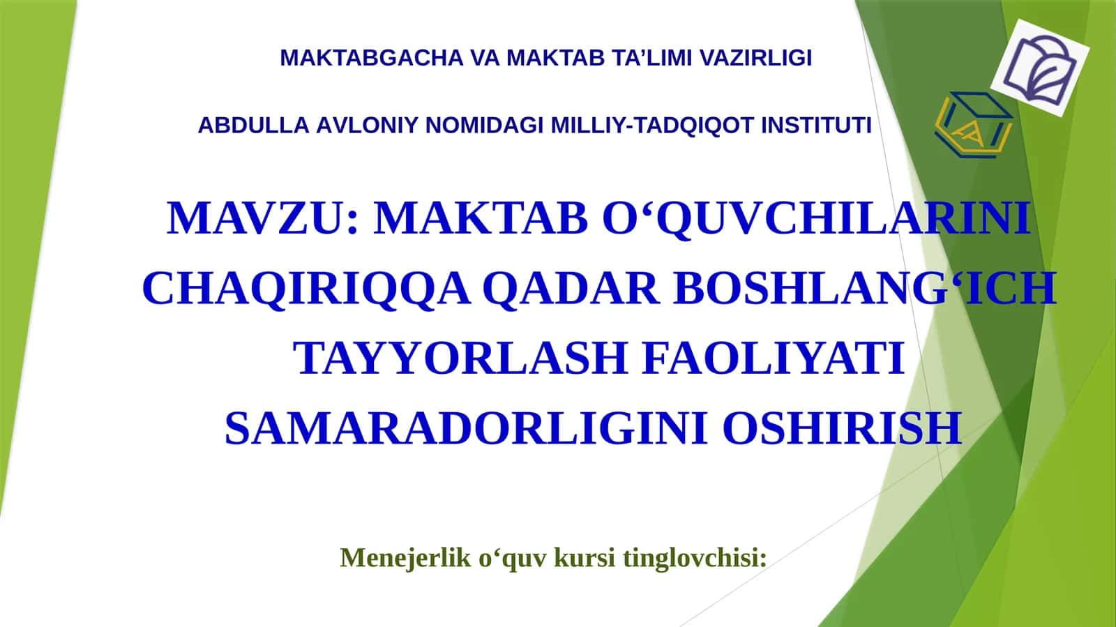 MAKTAB O‘QUVCHILARINI CHAQIRIQQA QADAR BOSHLANG‘ICH TAYYORLASH FAOLIYATI SAMARADORLIGINI OSHIRISH