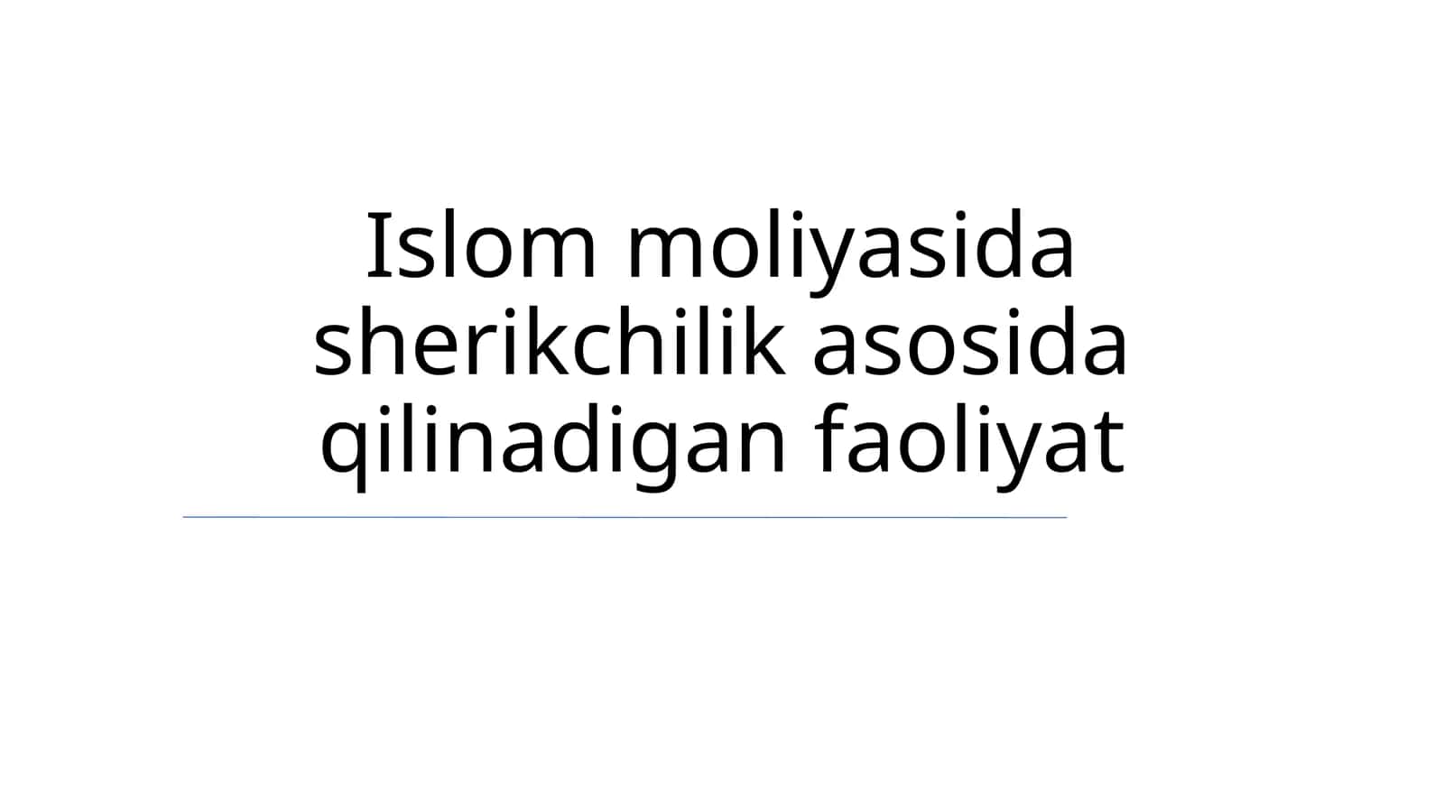 Islom moliyasida sherikchilik asosida qilinadigan faoliyat