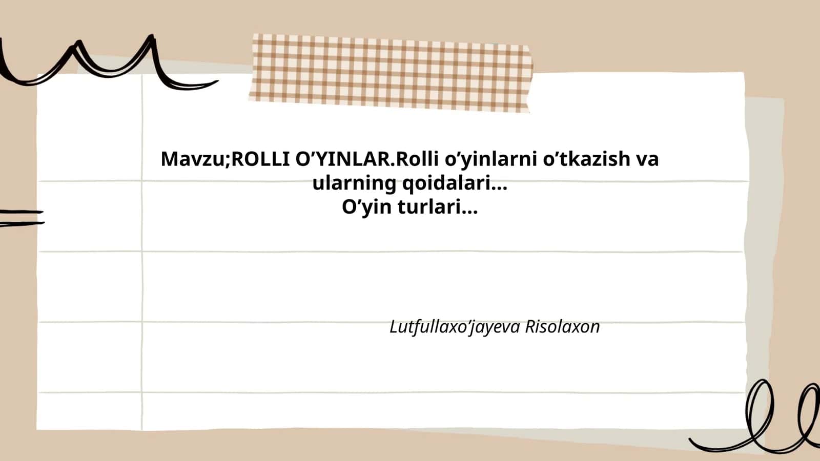 ROLLI O’YINLAR.Rolli o’yinlarni o’tkazish va ularning qoidalari…O’yin turlari…
