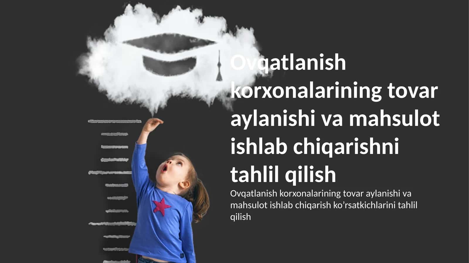 Tovar aylanmasi va mahsulot ishlab chiqarishni tahlil qilish