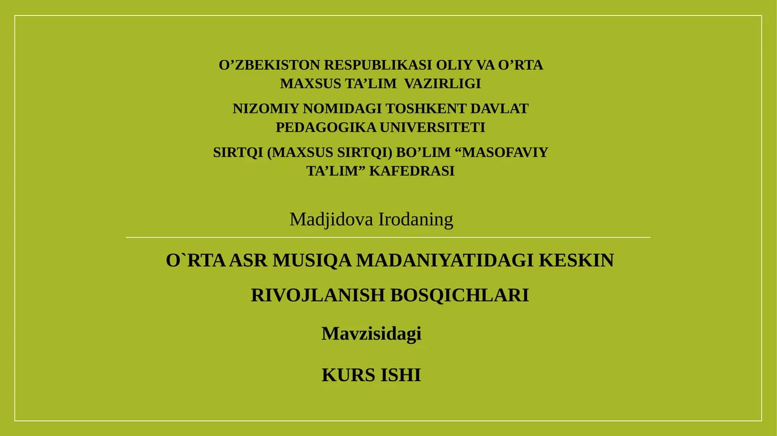 O`RTA ASR MUSIQA MADANIYATIDAGI KESKIN RIVOJLANISH BOSQICHLARI
