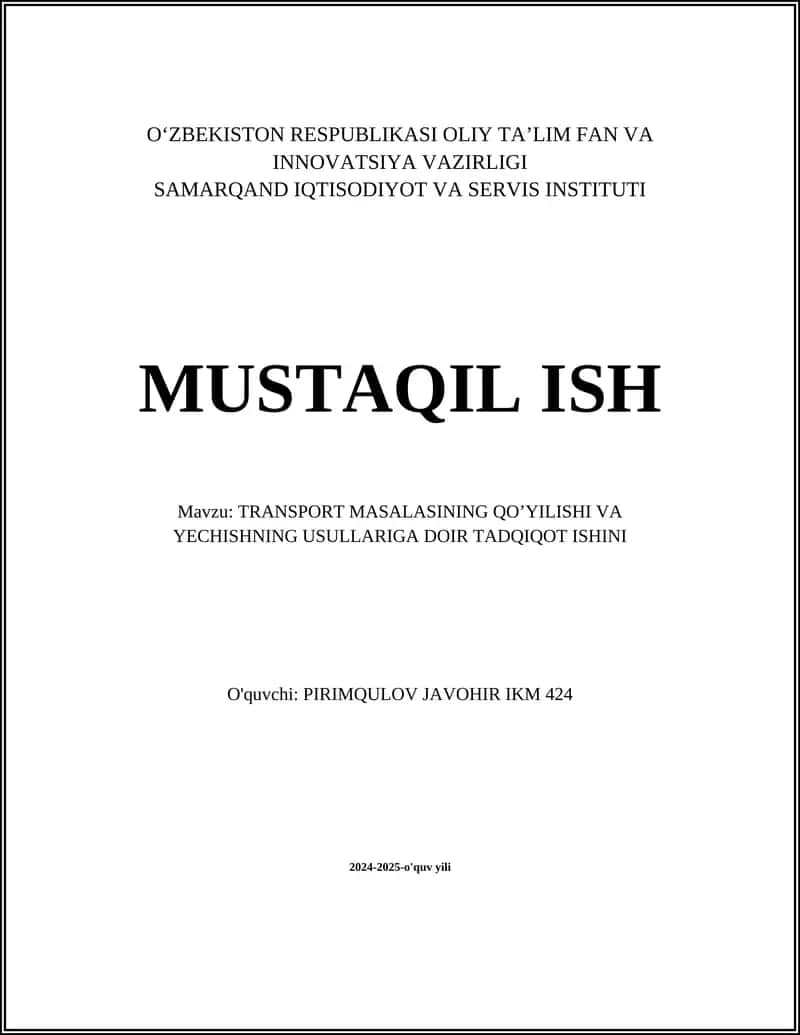 Transport Masalasining Qo’yilishi Va Yechishning Usullariga Doir Tadqiqot Ishi