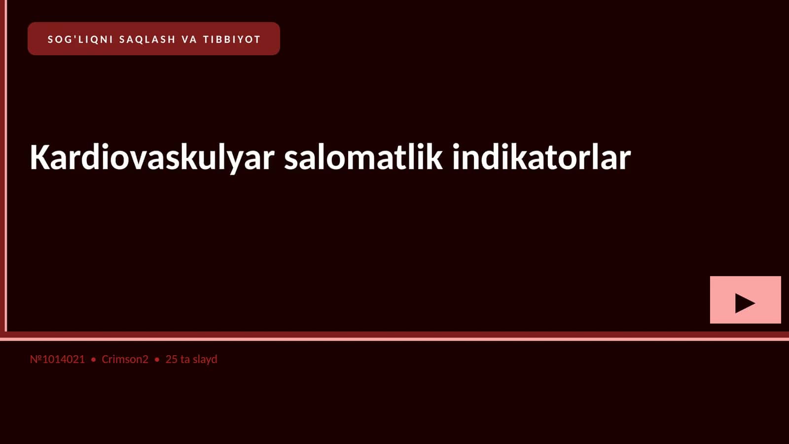 Kardiovaskulyar salomatlik indikatorlar