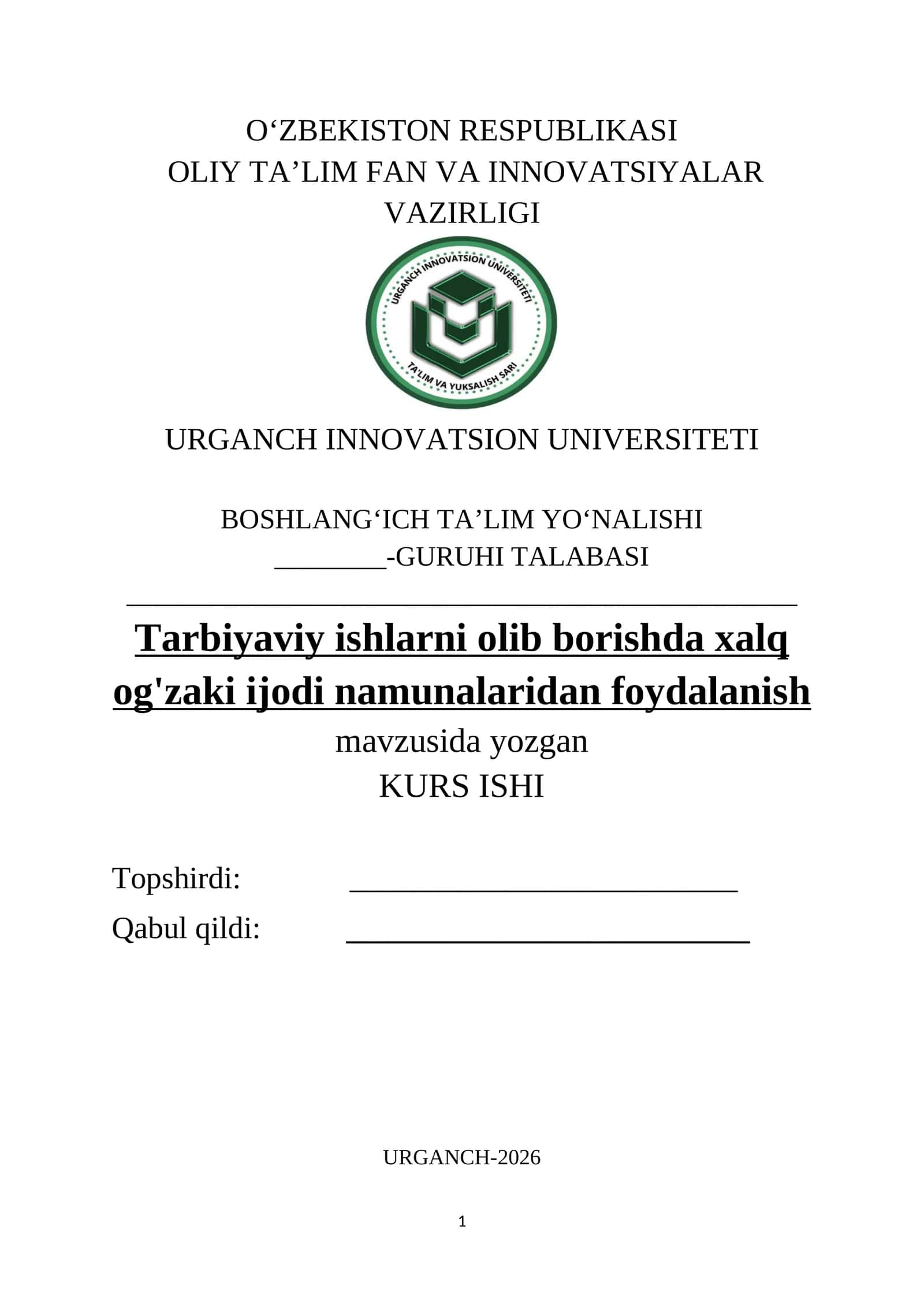 Tarbiyaviy ishlarni olib borishda xalq og'zaki ijodi namunalaridan foydalanish