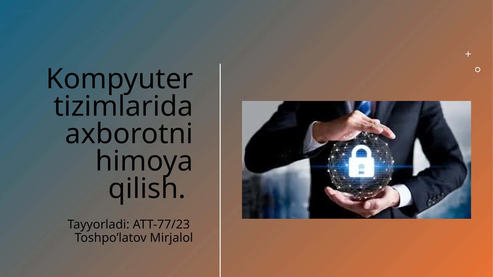 Kompyuter tizimlarida axborotni himoya qilish