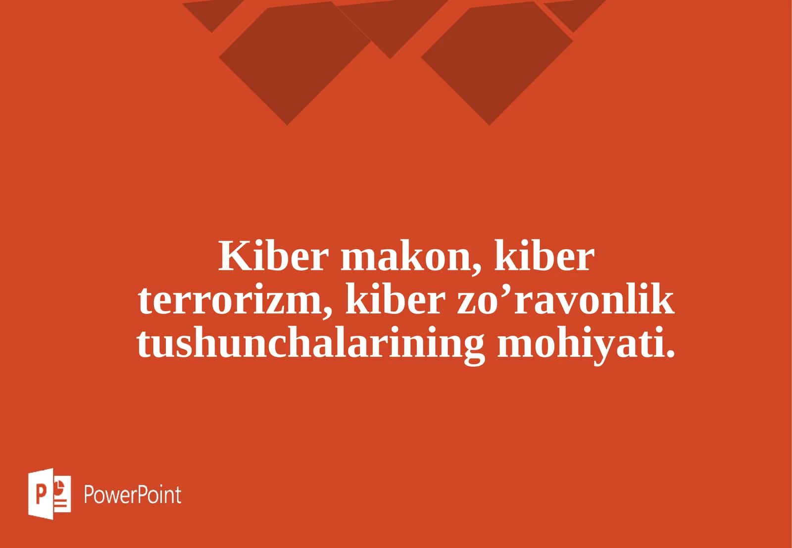 Kiber makon, kiber terrorizm, kiber zoʼravonlik tushunchalarining mohiyati