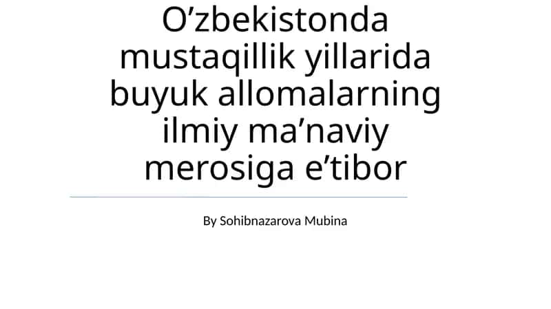 O'tmishni saqlash: O'zbekiston olimlarini e'zozlash bo'yicha harakatlari