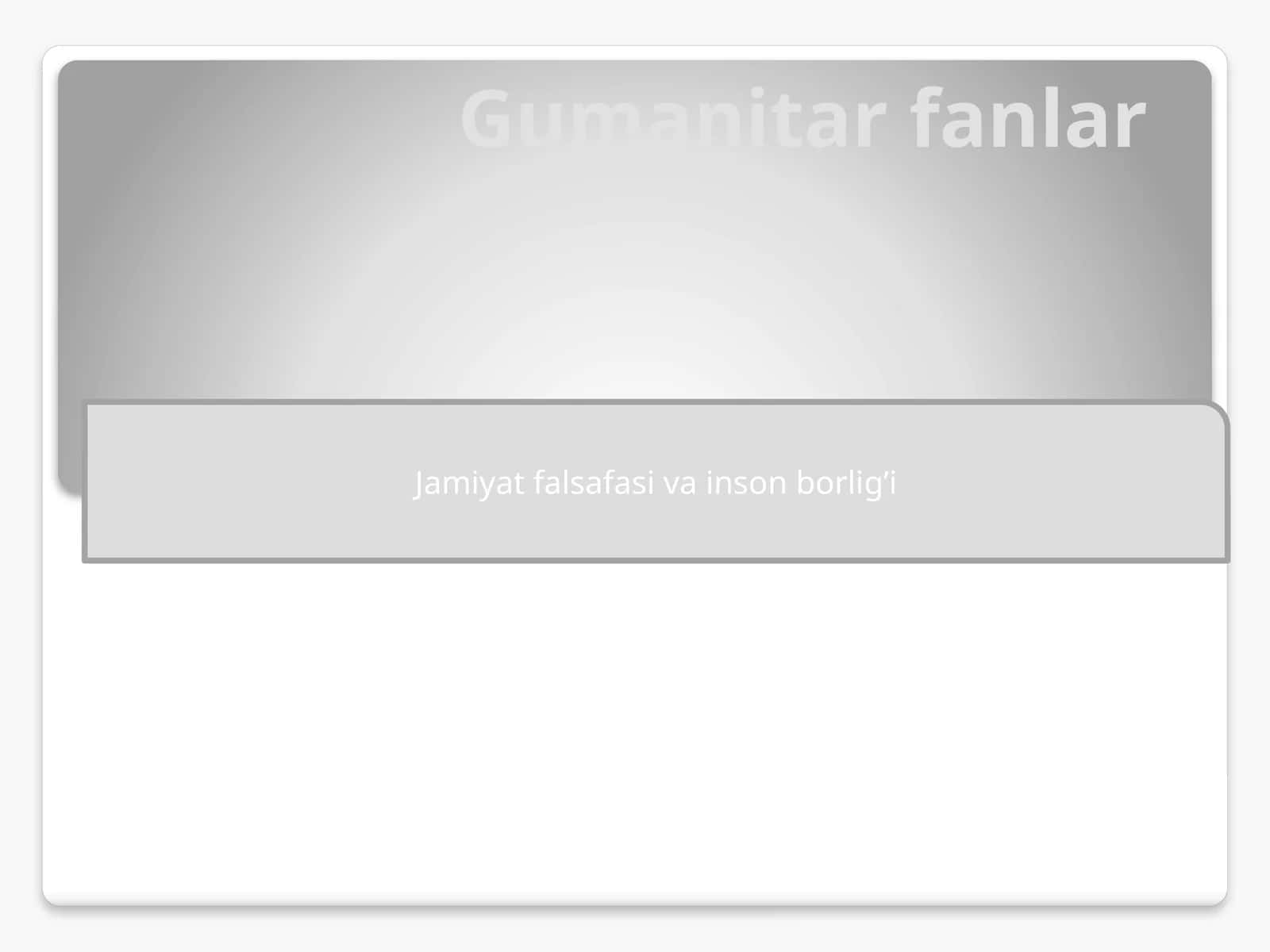 Gumanitar fanlar
