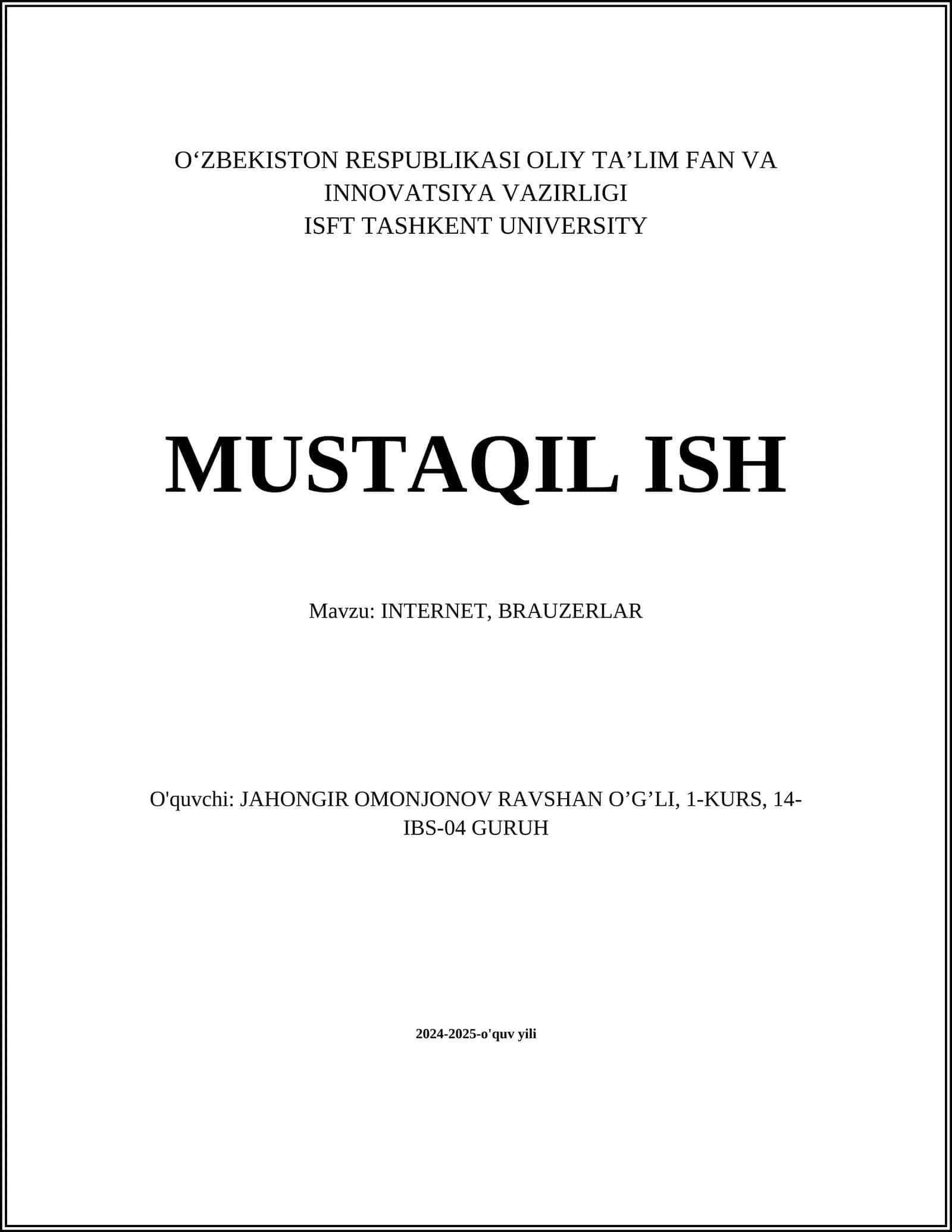 MUSTAQIL ISH Mavzu: INTERNET, BRAUZERLAR