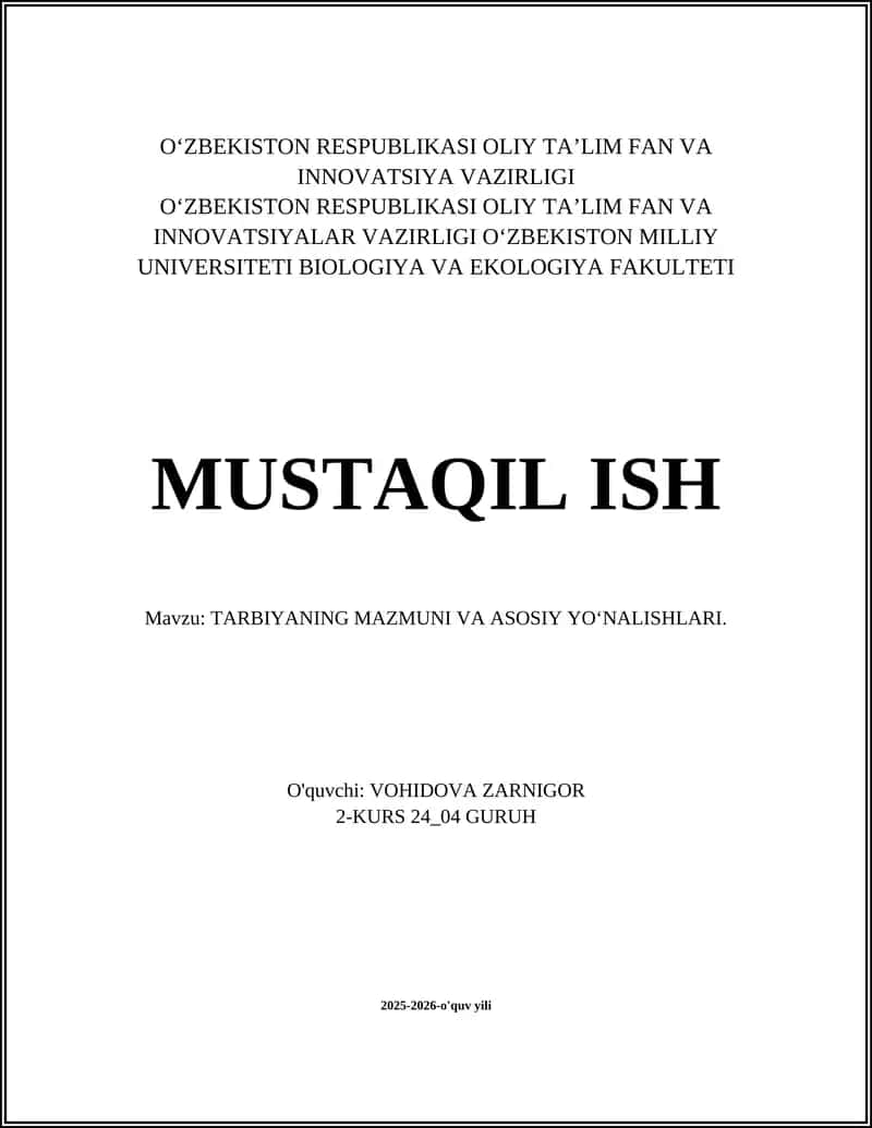 TARBIYANING MAZMUNI VA ASOSIY YO'NALISHLARI