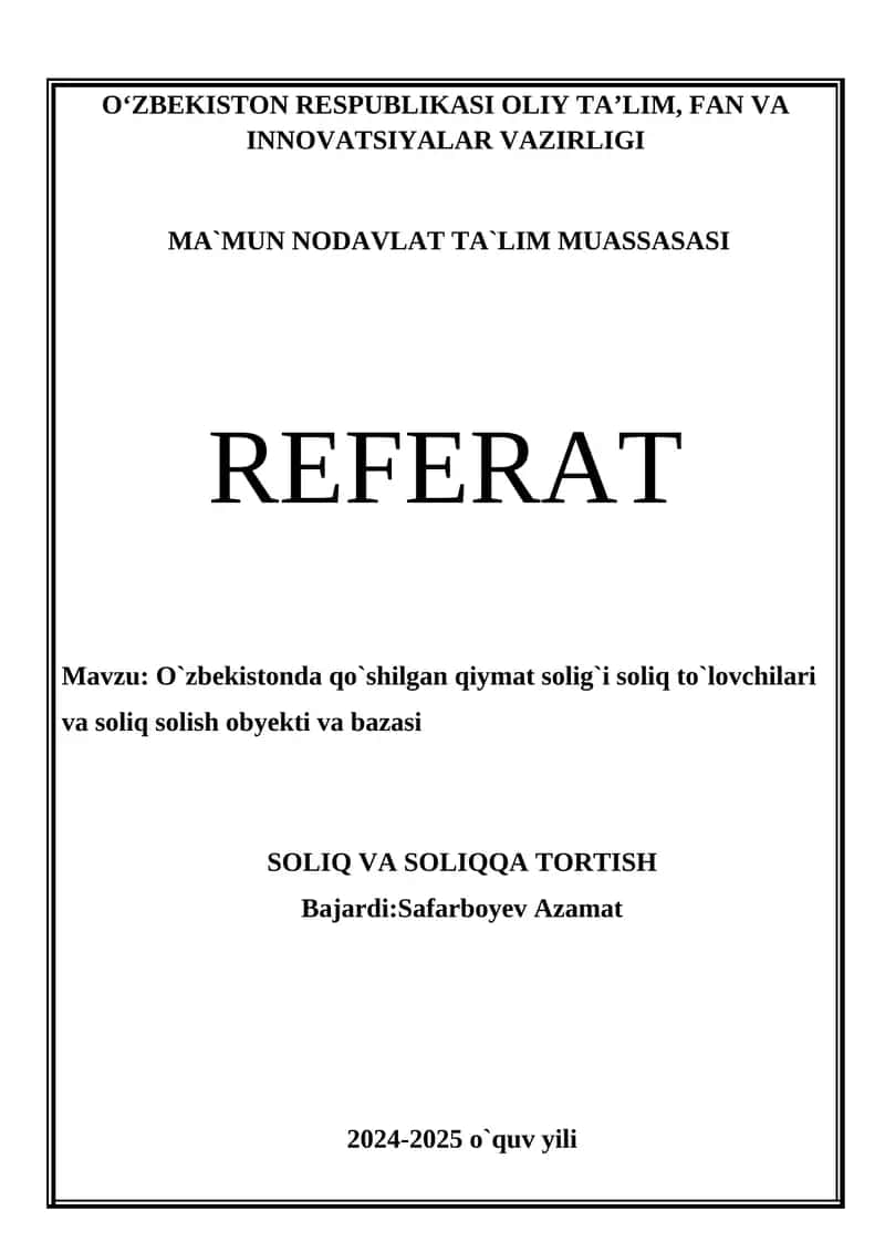 O`zbekistonda qo`shilgan qiymat solig`i soliq to`lovchilari va soliq solish obyekti va bazasi