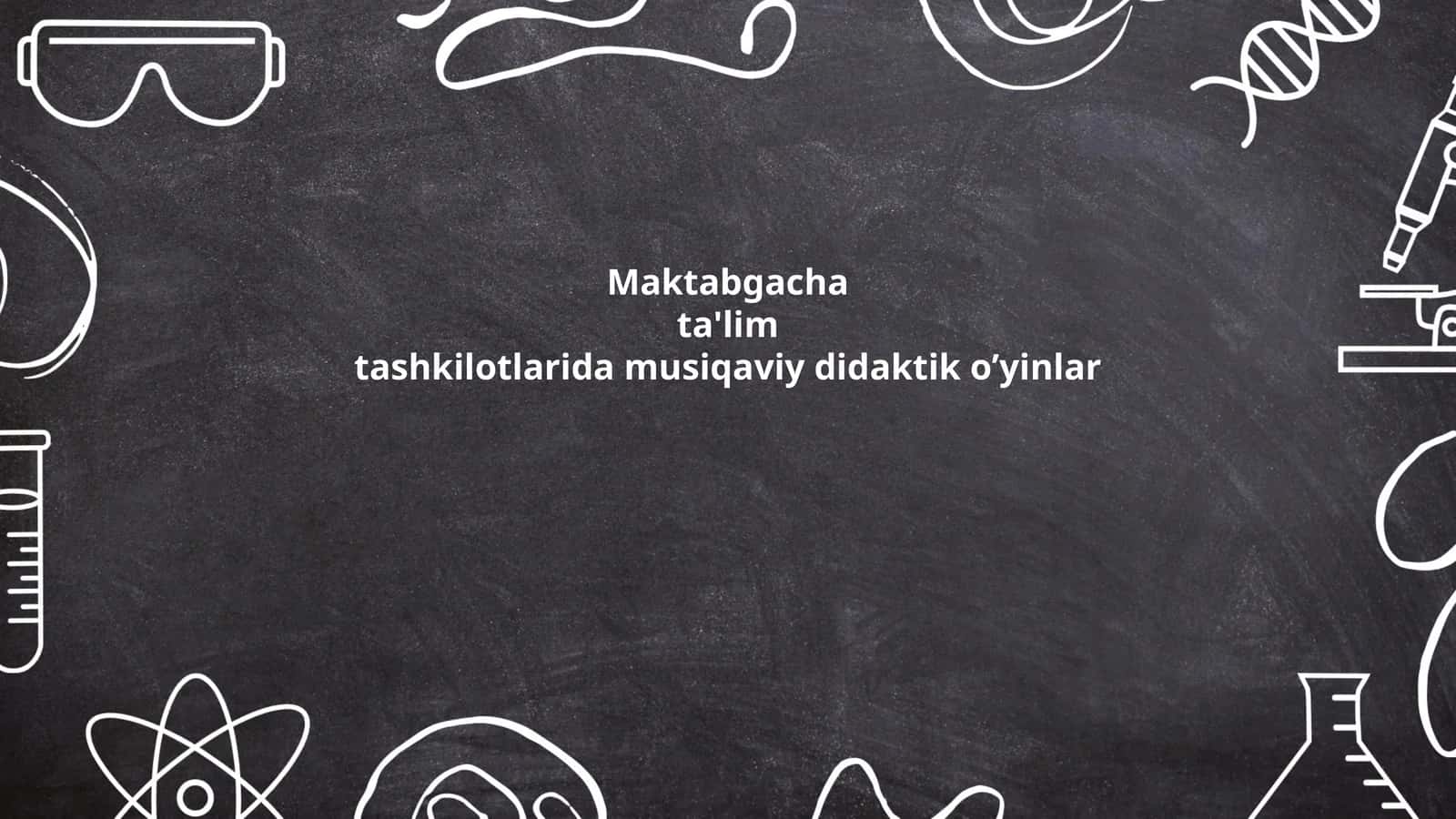 Musiqaviy Didaktik O'yinlar