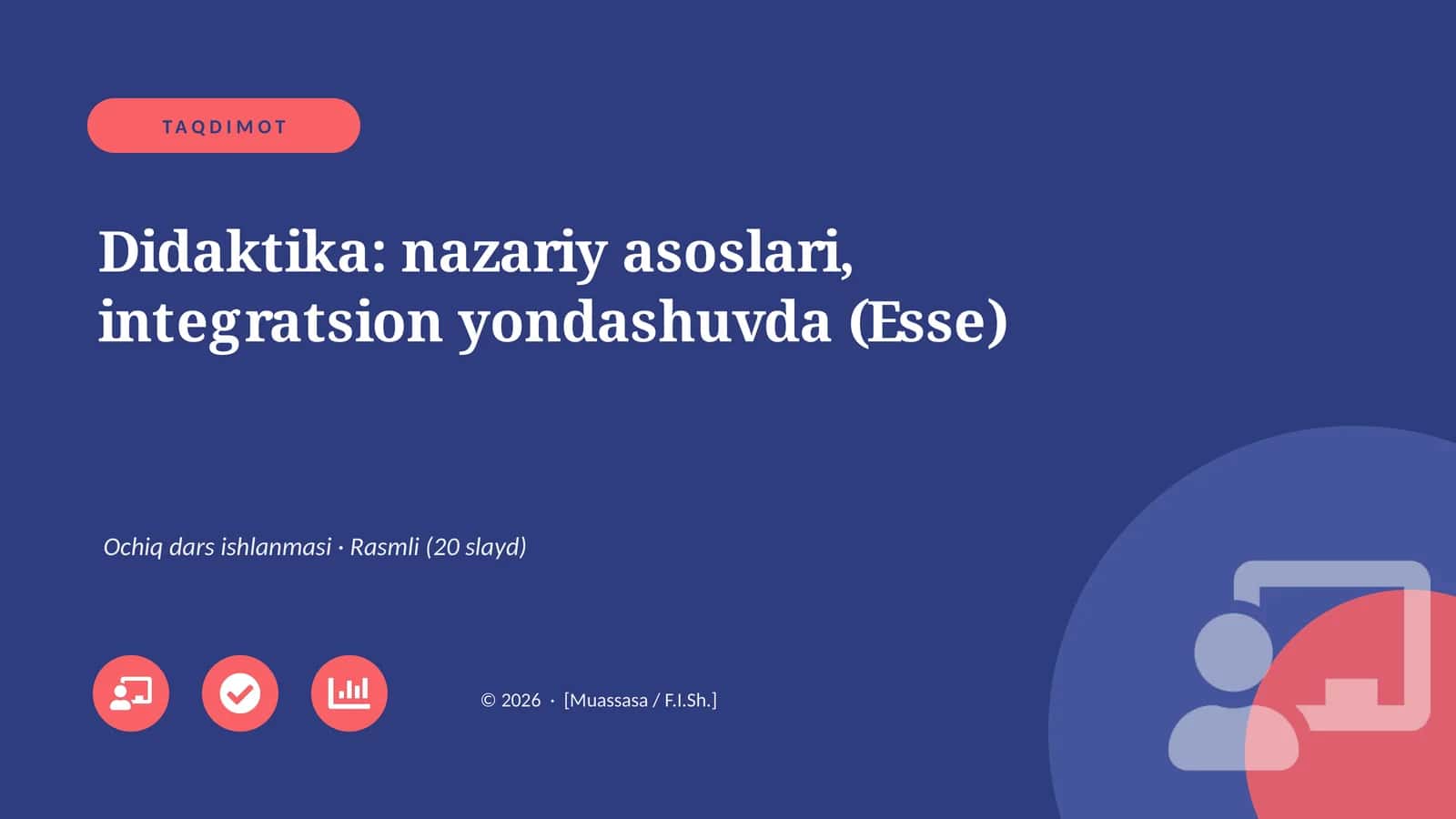 Didaktika: nazariy asoslari, integratsion yondashuvda (Esse)