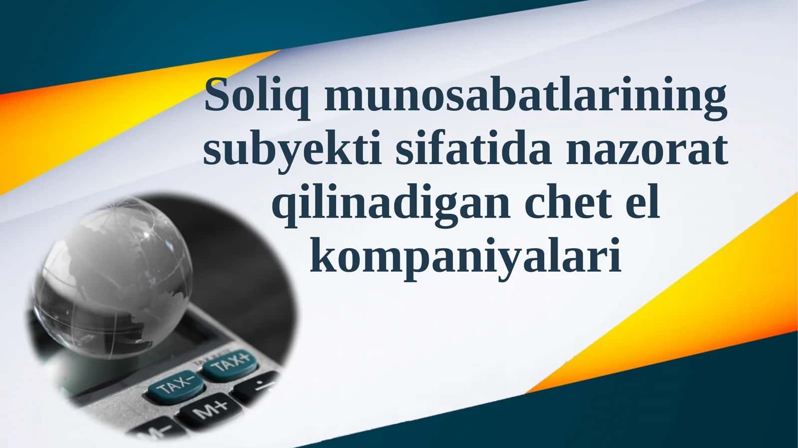 Soliq munosabatlarining subyekti sifatida nazorat qilinadigan chetel kompaniyalari