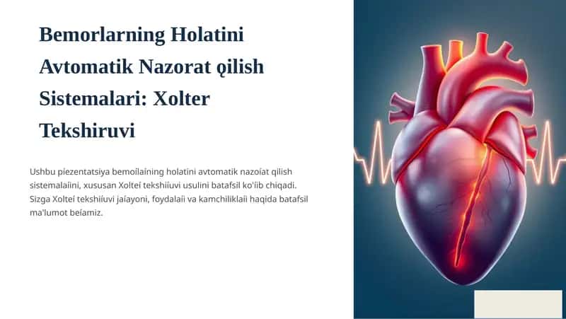Bemorlarning Holatini Avtomatik Nazorat ǫilish Sistemalari: Xolter Tekshiruvi
