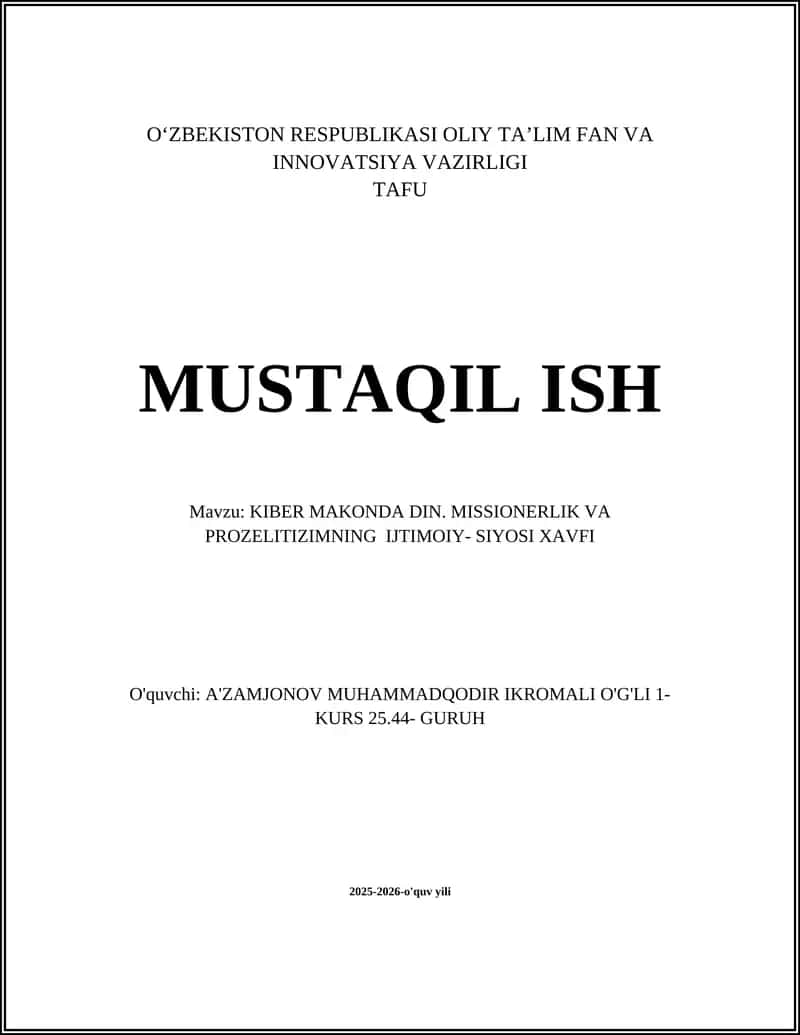 KIBER MAKONDA DIN. MISSIONERLIK VA PROZELITIZIMNING IJTIMOIY- SIYOSI XAVFI