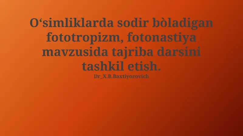 Fototropizm va Fotonastiya bo'yicha tajriba darsi