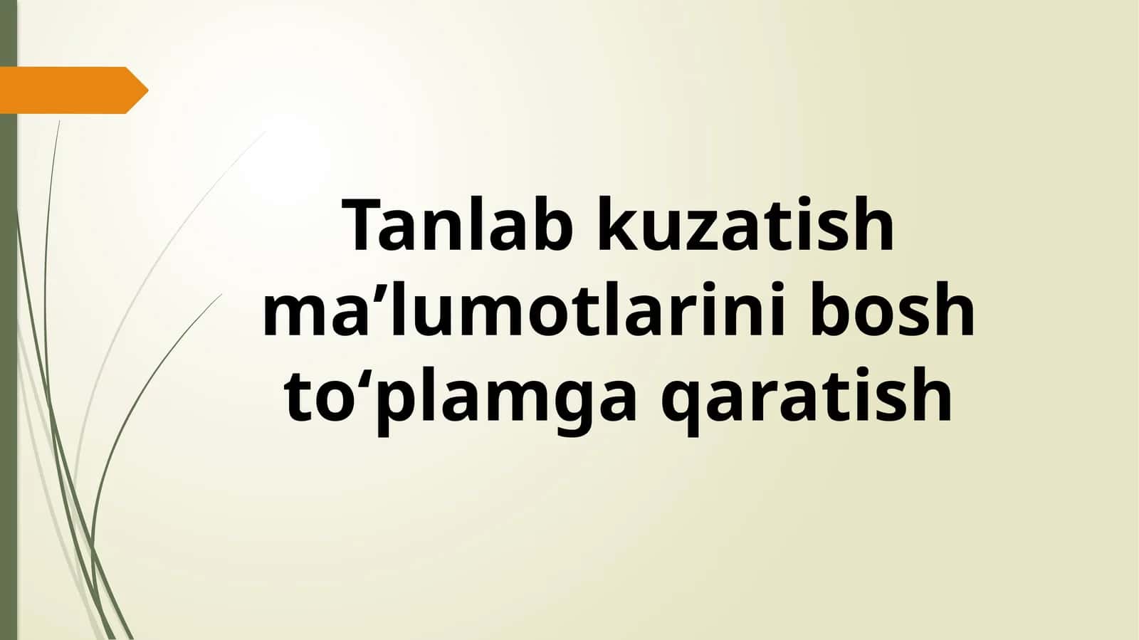 Tanlab kuzatish maʼlumotlarini bosh toʻplamga qaratish