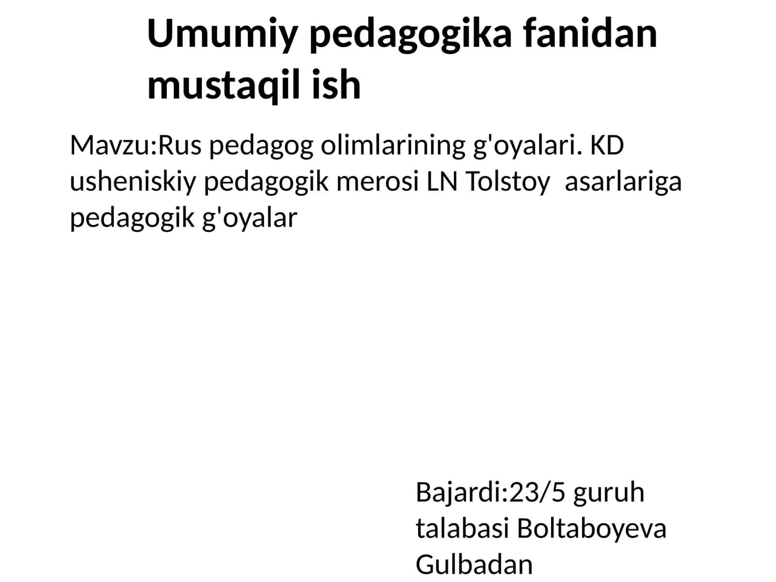 Rus pedagog olimlarining g'oyalari