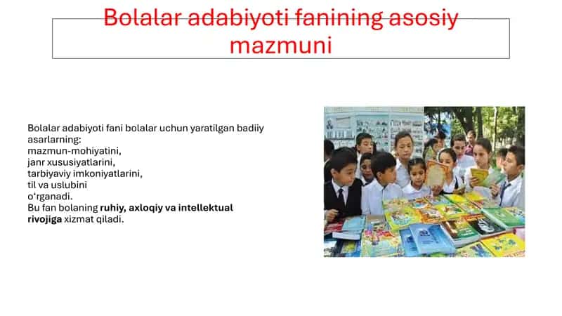 Bolalar adabiyoti fanining asosiy mazmuni