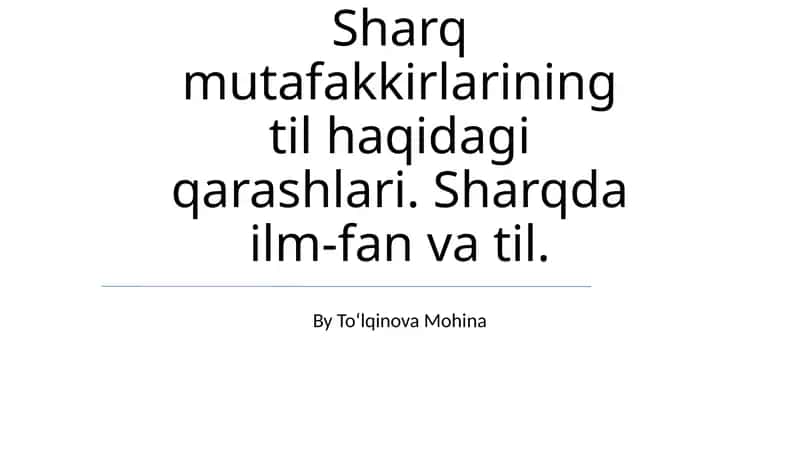 Sharq mutafakkirlarining til haqidagi qarashlari
