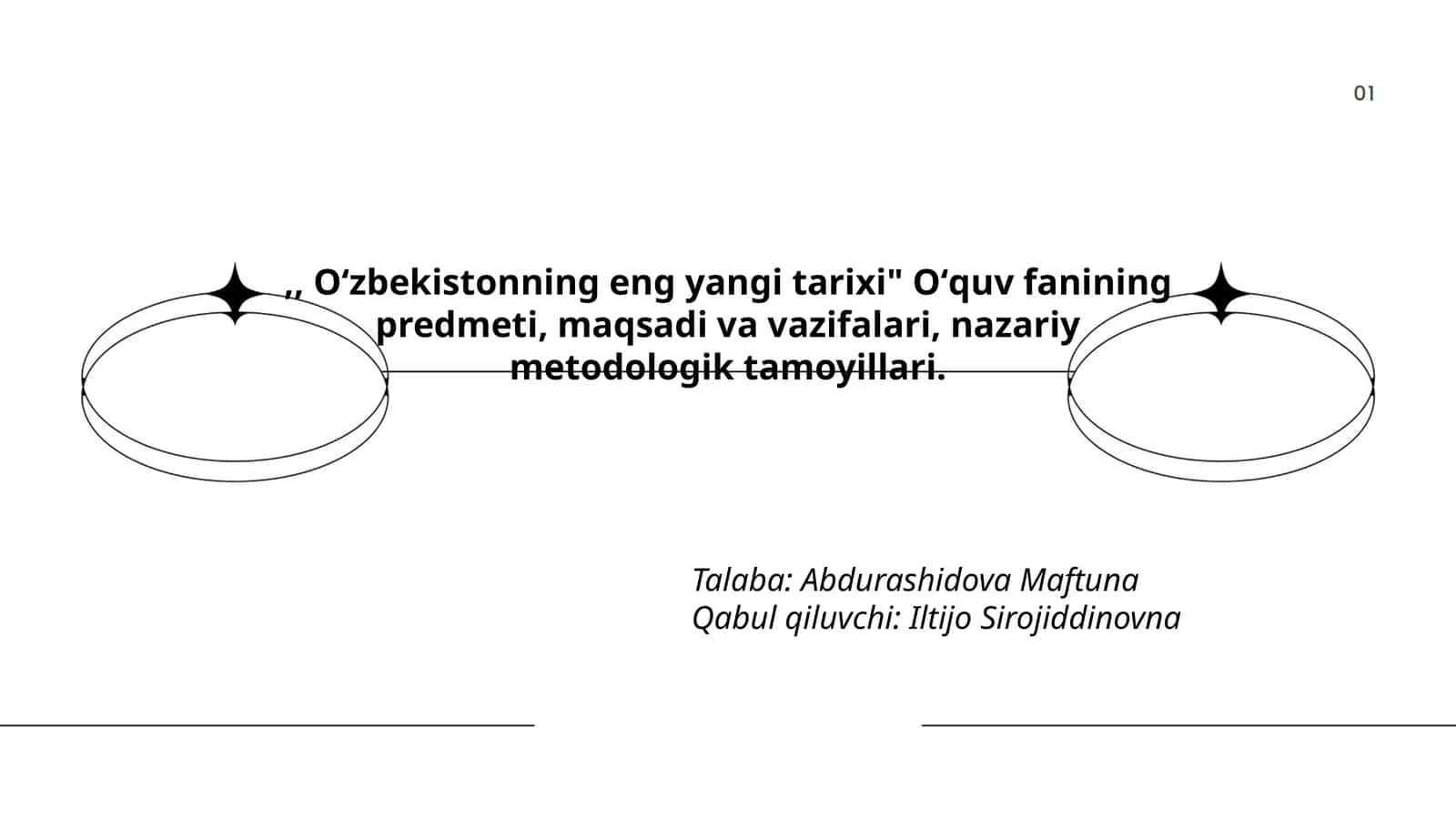 Oʻzbekistonning eng yangi tarixi - Oʻquv fanining predmeti, maqsadi va vazifalari, nazariy metodologik tamoyillari