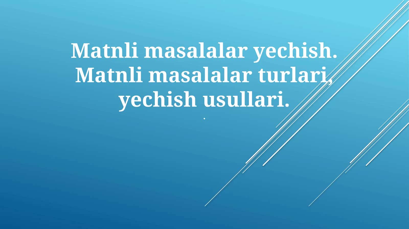 Matnli masalalar yechish