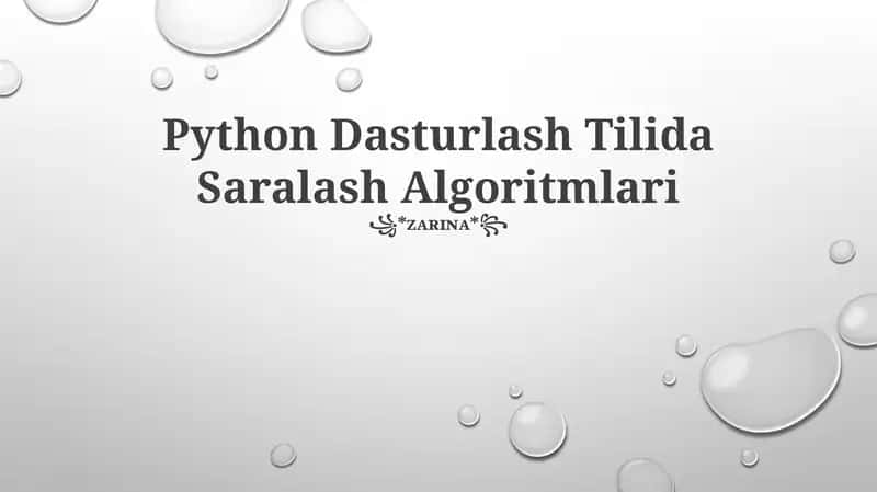 Python Dasturlash Tilida Saralash Algoritmlari