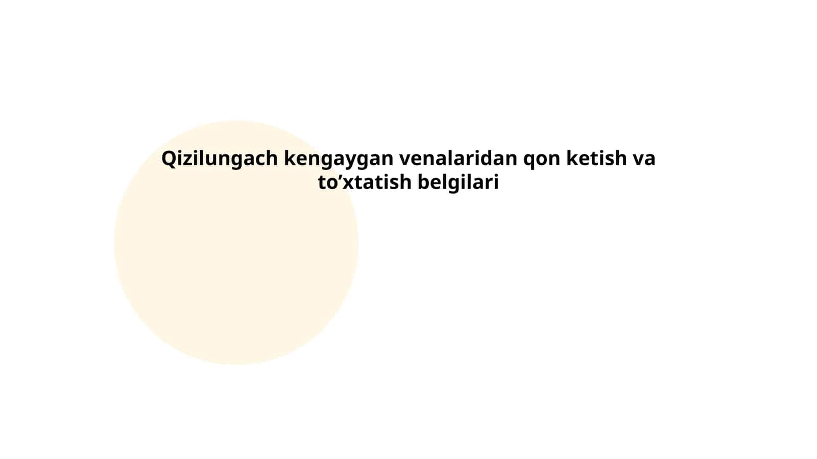 Qizilungach kengaygan venalaridan qon ketish va to’xtatish belgilari