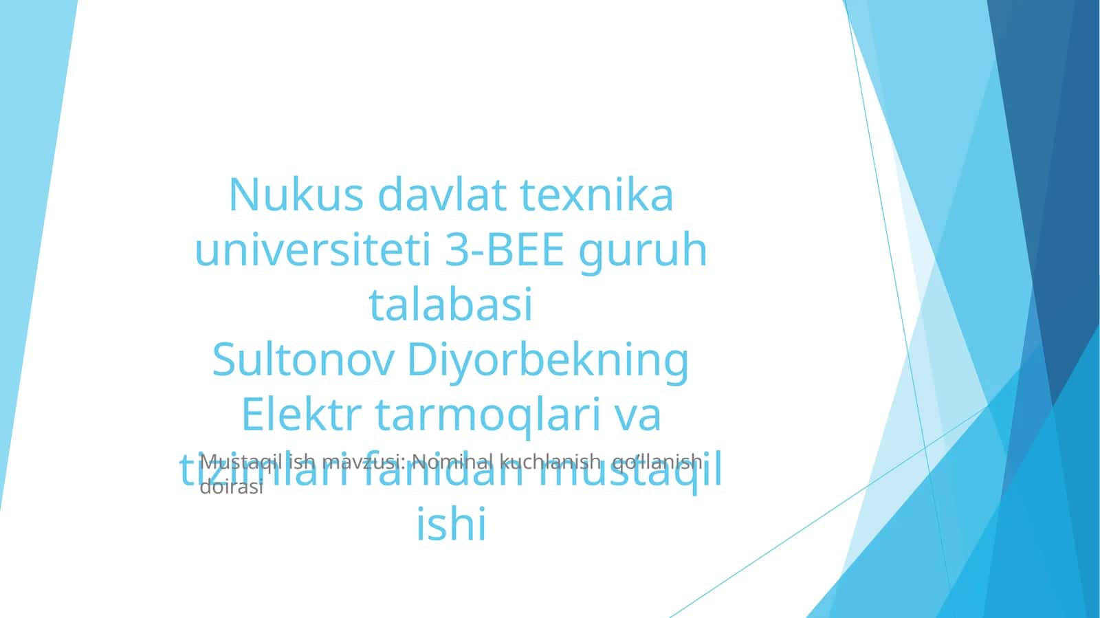 Elektr tarmoqlari va tizimlari fanidan mustaqil ishi