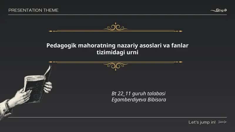 Pedagogik mahoratning nazariy asoslari va fanlar tizimidagi urni