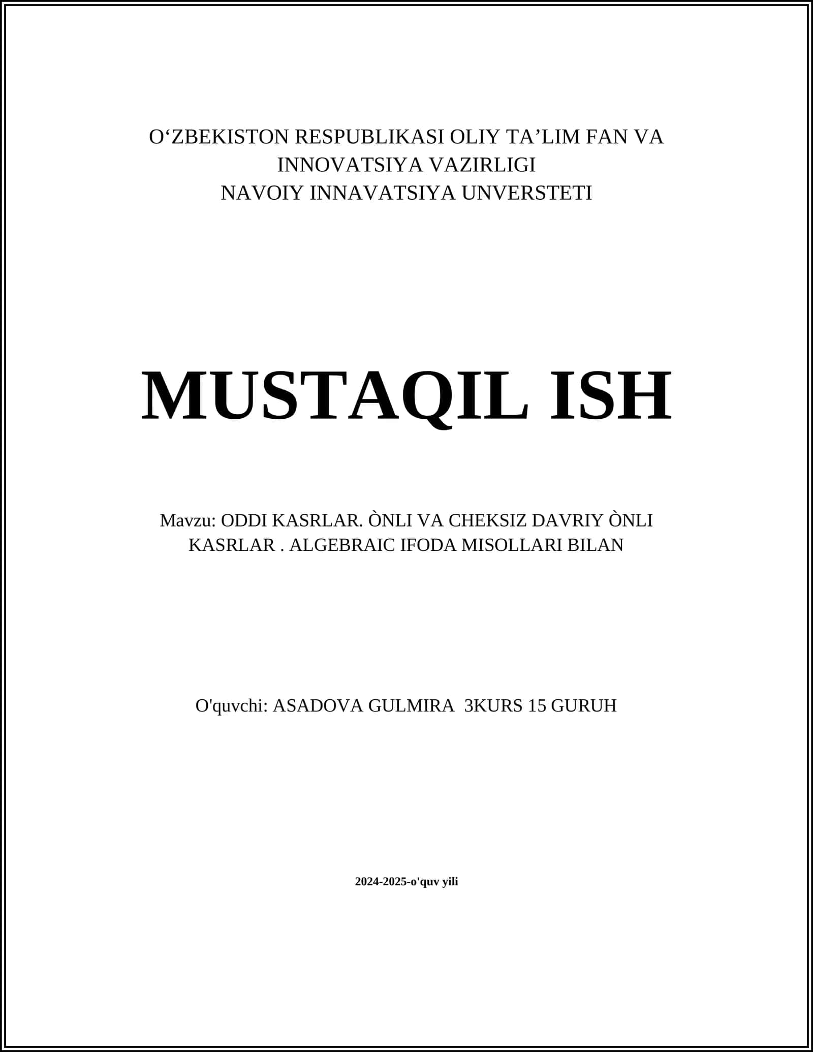 ODDI KASRLAR. ÒNLI VA CHEKSIZ DAVRIY ÒNLI KASRLAR. ALGEBRAIC IFODA MISOLLARI BILAN