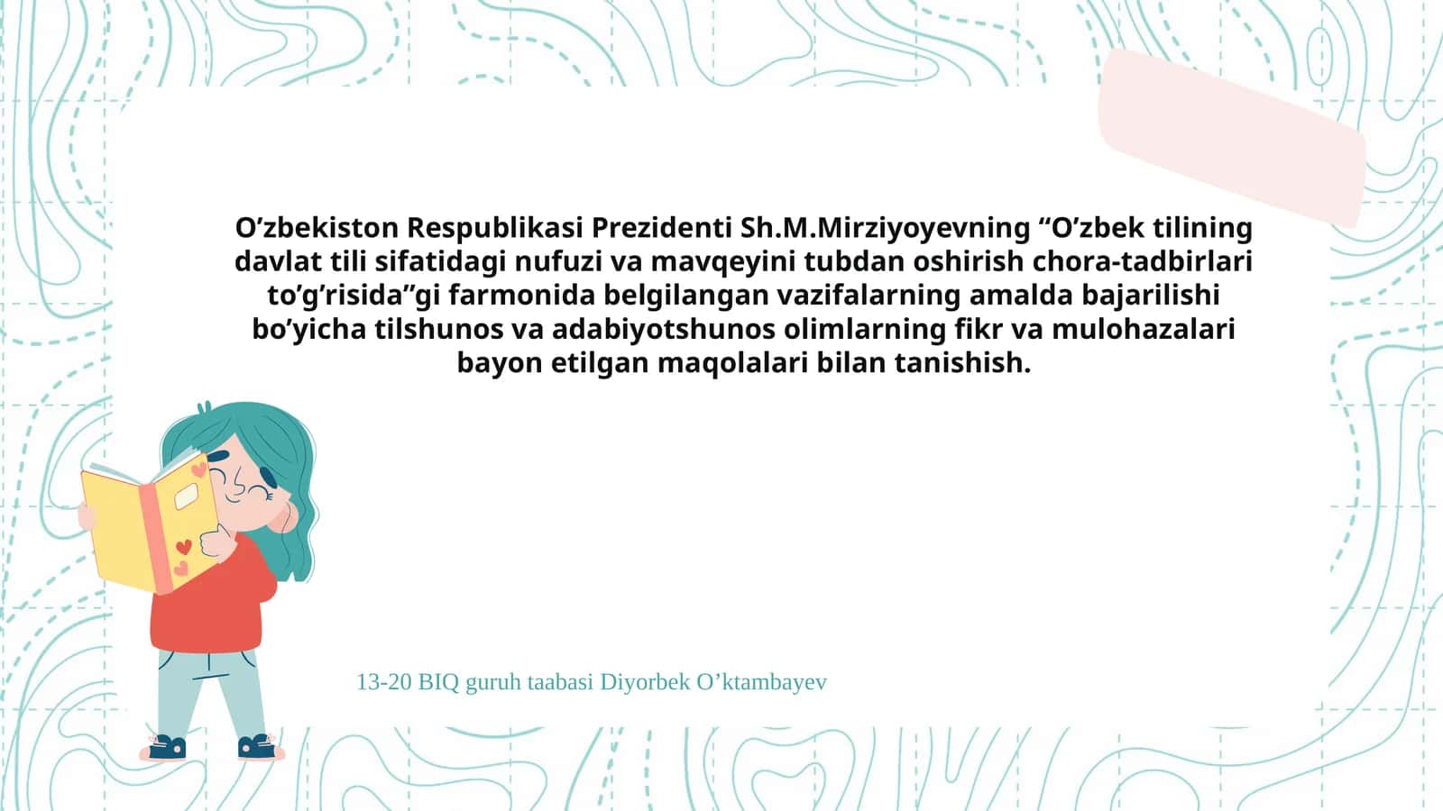 O‘zbek tilining davlat tili sifatidagi nufuzi va mavqeyini tubdan oshirish chora-tadbirlari