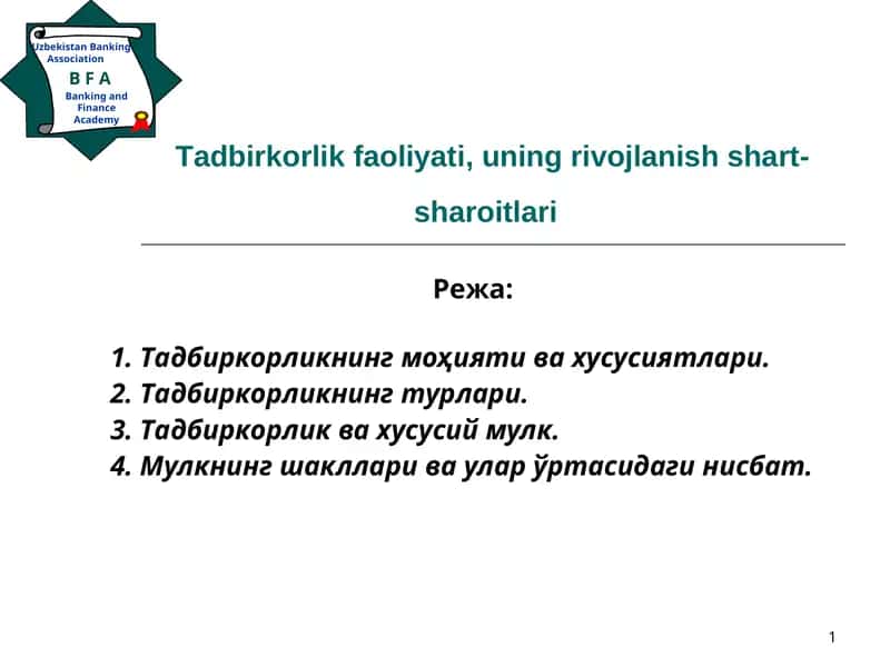 Tadbirkorlik faoliyati, uning rivojlanish shart-sharoitlari