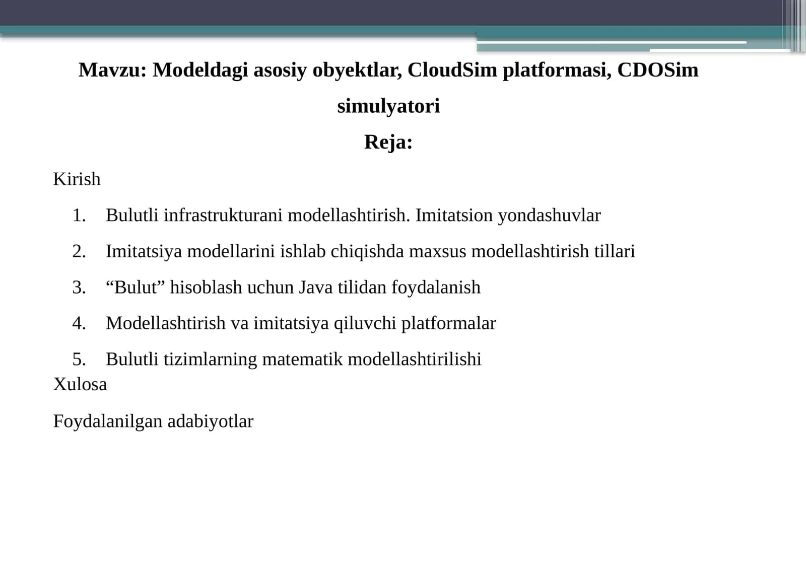 Modeldagi asosiy obyektlar