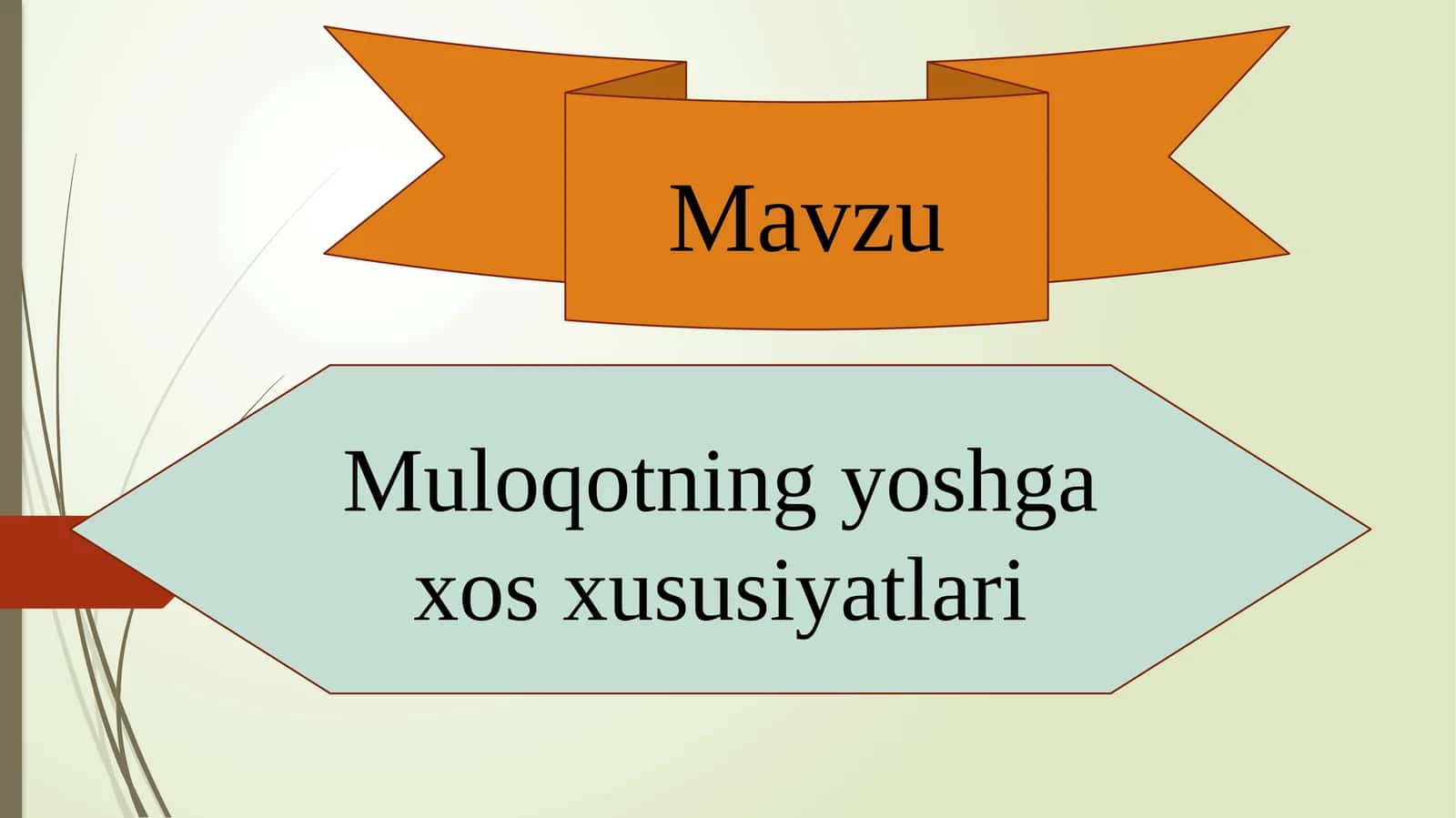 Muloqotning Yoshga xos xususiyatlari