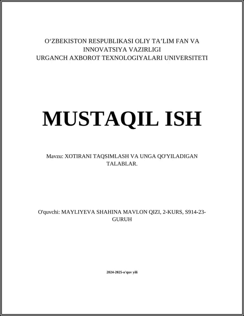 XOTIRANI TAQSIMLASH VA UNGA QO'YILADIGAN TALABLAR