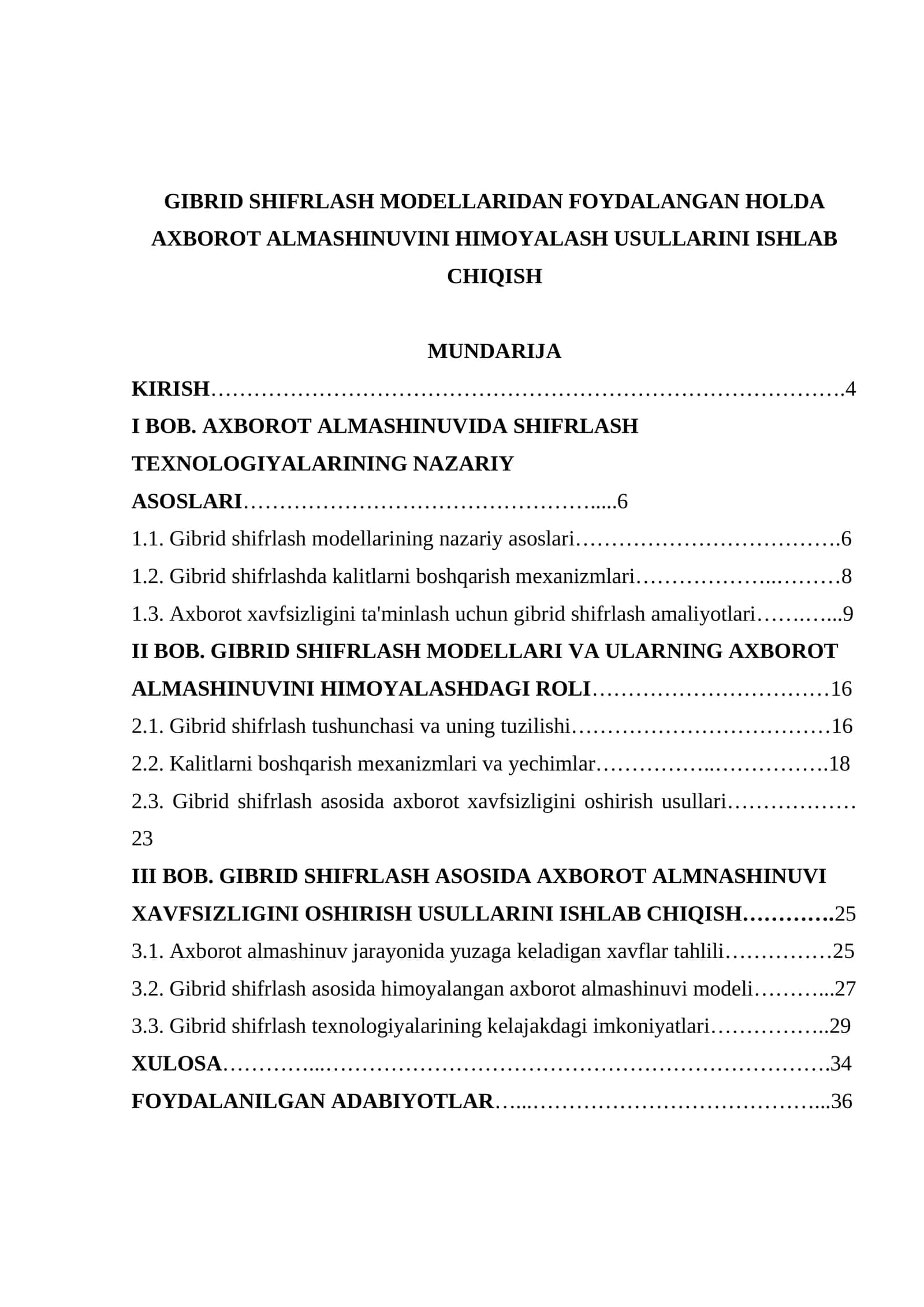GIBRID SHIFRLASH MODELLARIDAN FOYDALANGAN HOLDA AXBOROT ALMASHINUVINI HIMOYALASH USULLARINI ISHLAB CHIQISH