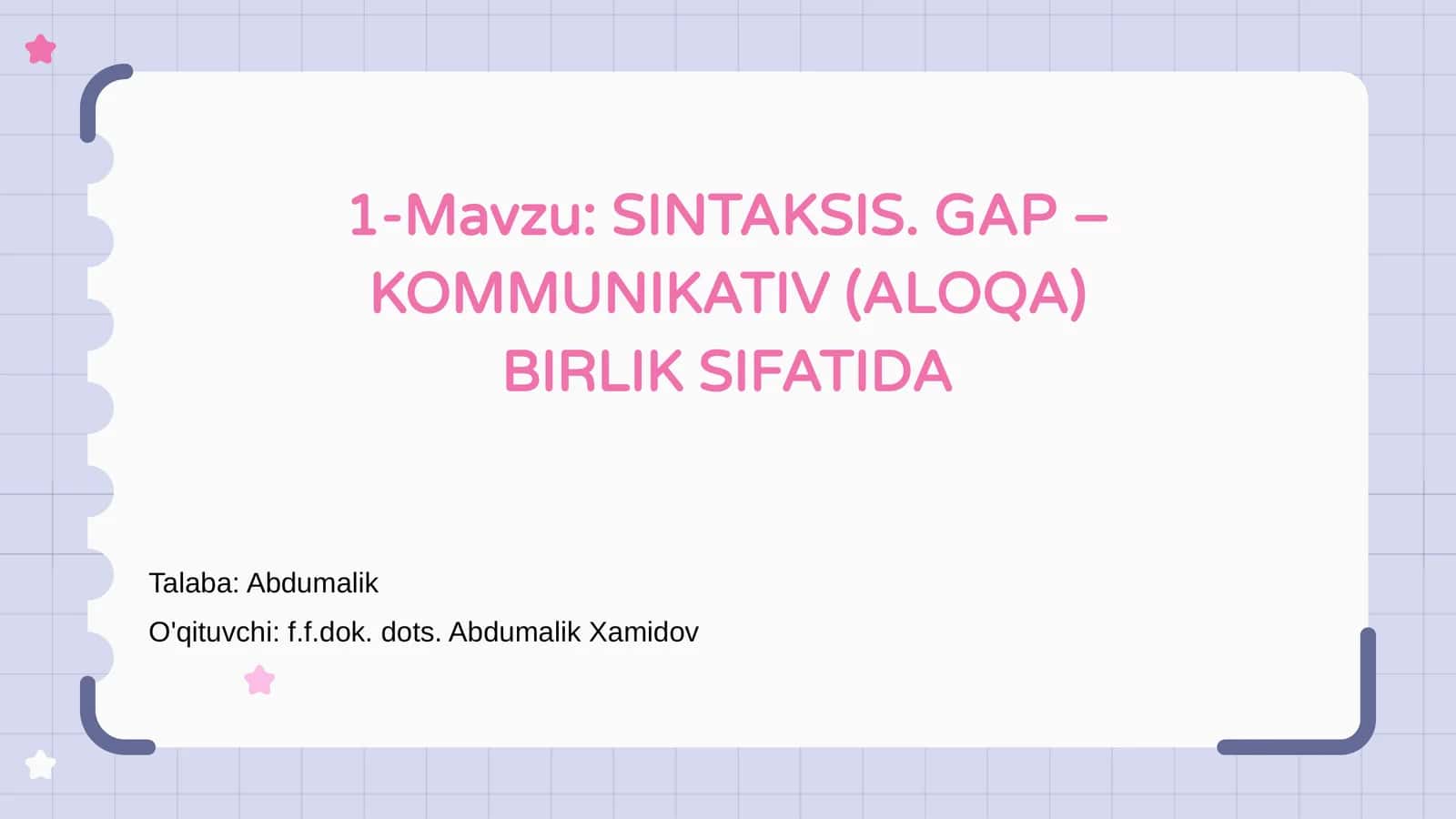 SINTAKSIS. GAP-KOMMUNIKATIV (ALOQA) BIRLIK SIFATIDA