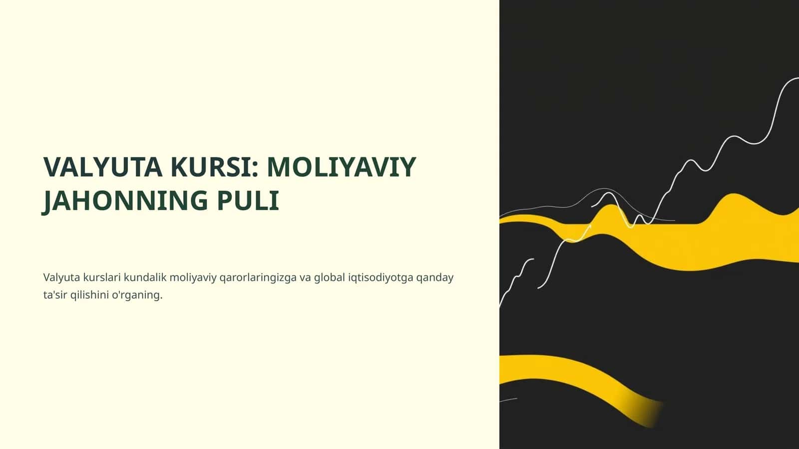 VALYUTA KURSI:MOLIYAVIY JAHONNING PULI