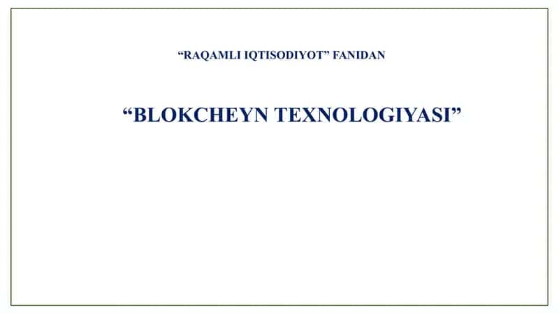 Blokcheyn texnologiyasi