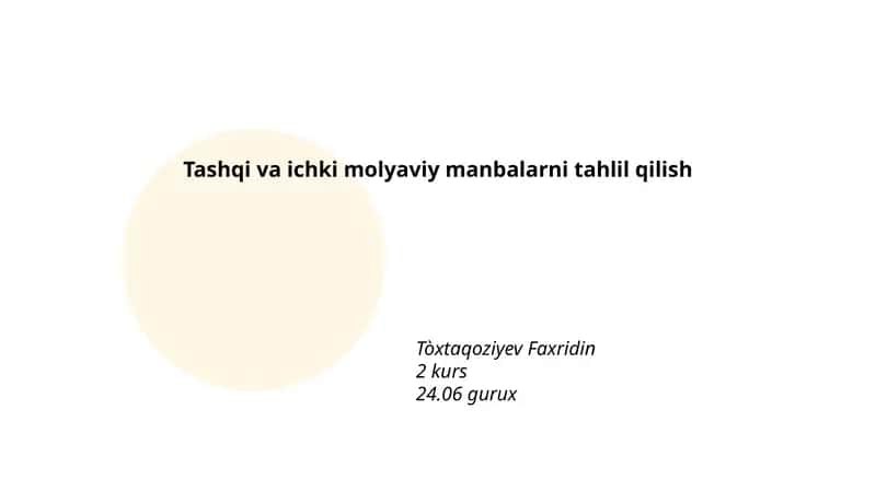 Tashqi va ichki molyaviy manbalarni tahlil qilish